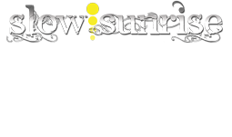 Slow Sunrise presents Latina Lady